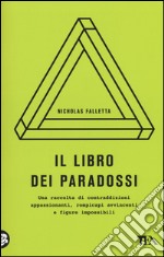 Il libro dei paradossi libro