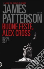 Buone feste, Alex Cross libro