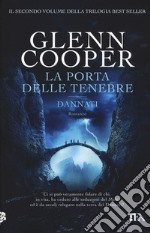 La porta delle tenebre. Dannati libro