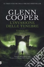 L'invasione delle tenebre. Dannati