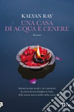 Una casa di acqua e cenere libro