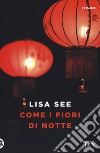 Come fiori di notte libro