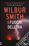 I fuochi dell'ira libro