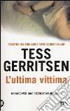 L'ultima vittima libro di Gerritsen Tess