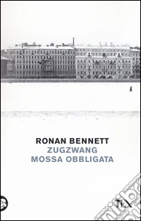 Zugzwang. Mossa obbligata