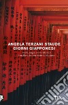 Giorni giapponesi libro di Terzani Staude Angela