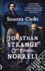 Jonathan Strange & il Signor Norrell libro