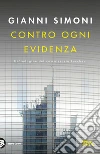 Contro ogni evidenza libro