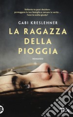 La ragazza della pioggia libro