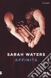 Affinità libro di Waters Sarah