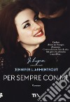 Per sempre con me libro di Armentrout Jennifer L. (J. Lynn)