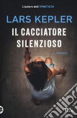 Il cacciatore silenzioso libro