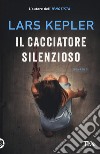 Il cacciatore silenzioso libro