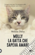 Molly. La gatta che sapeva amare