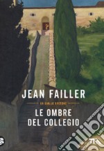 Le ombre del collegio libro