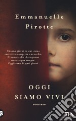 Oggi siamo vivi libro