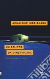 Un delitto da dimenticare libro