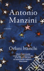 Orfani bianchi libro