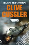 Virus libro di Cussler Clive