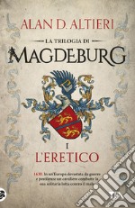 L'eretico. Magdeburg libro