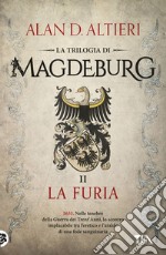 La furia. Magdeburg