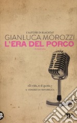 L'era del porco libro