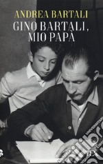 Gino Bartali, mio papà libro