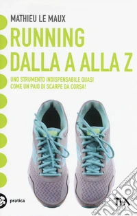 Running. Dalla A alla Z