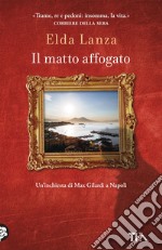 Il matto affogato libro