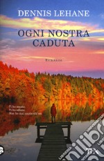 Ogni nostra caduta libro