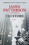 The Store libro di Patterson James DiLallo Richard