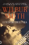 I fuochi dell'ira libro