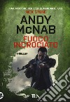 Fuoco incrociato libro di McNab Andy