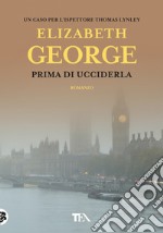 Prima di ucciderla libro