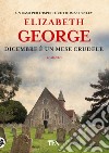 Dicembre è un mese crudele libro di George Elizabeth