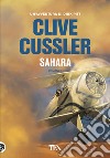 Sahara libro di Cussler Clive