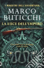 La luce dell'impero libro