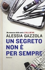 Un segreto non è per sempre libro