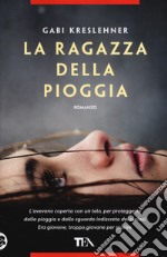 La ragazza della pioggia libro