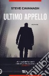 Ultimo appello libro di Cavanagh Steve