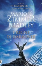 I regni di Darkover. La saga di Darkover. L'era dei Comyn libro