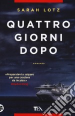 Quattro giorni dopo libro