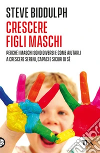 Crescere figli maschi