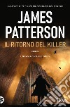 Il ritorno del killer libro di Patterson James
