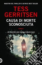 Causa di morte: sconosciuta