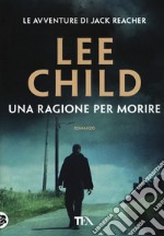 Una ragione per morire libro