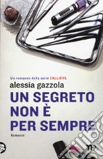 Un segreto non è per sempre libro