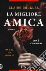 La migliore amica libro