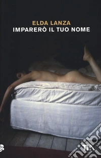 Imparerò il tuo nome
