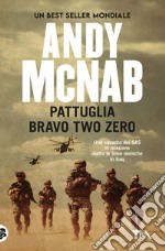 Pattuglia Bravo two zero libro